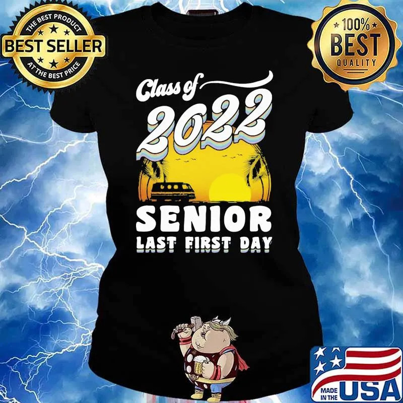 Class of 2022 senior last first day sunset s Ladies tee