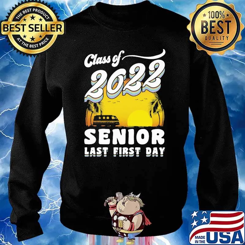 Class of 2022 senior last first day sunset s Sweater