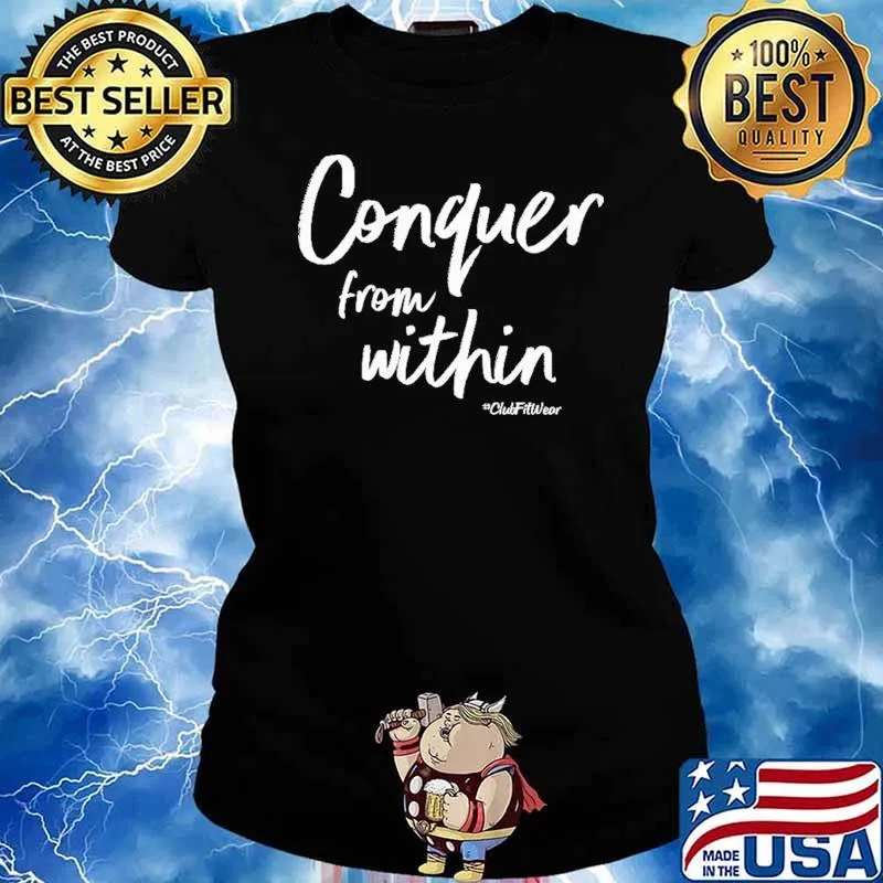 Conguer From Within Shirt Ladies tee