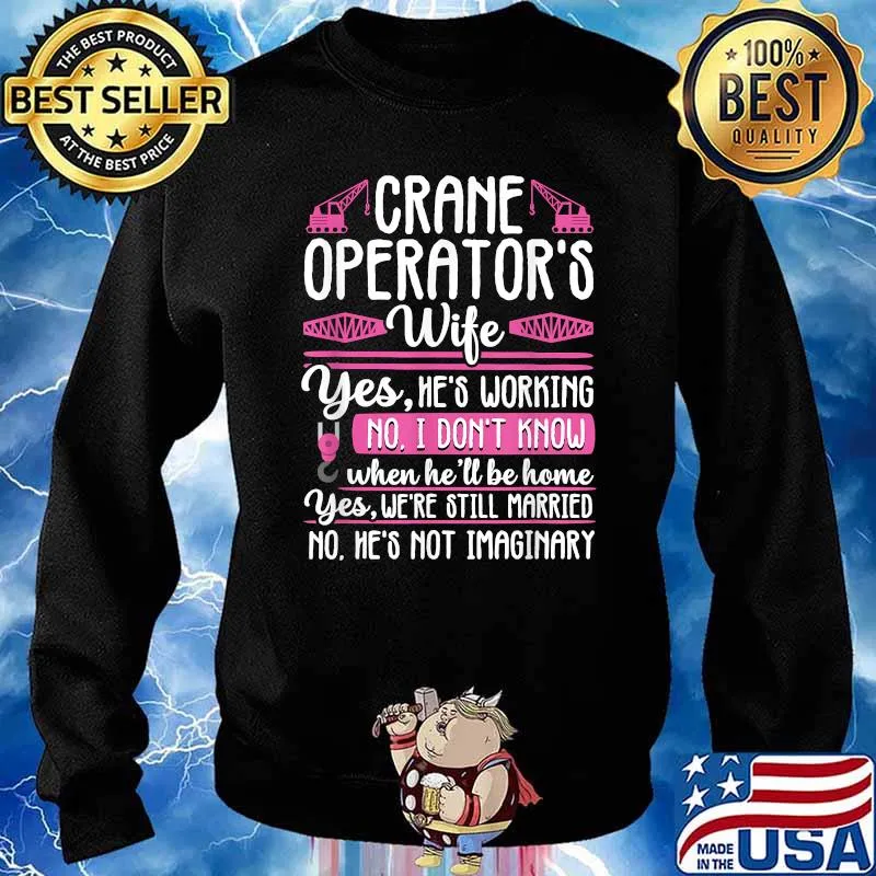 Crane Operator Wife Construction Worker I Don't Know Shirt Sweater