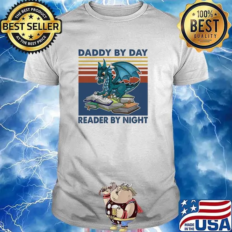Daddy by dad reader by night dragon read book vintage shirt