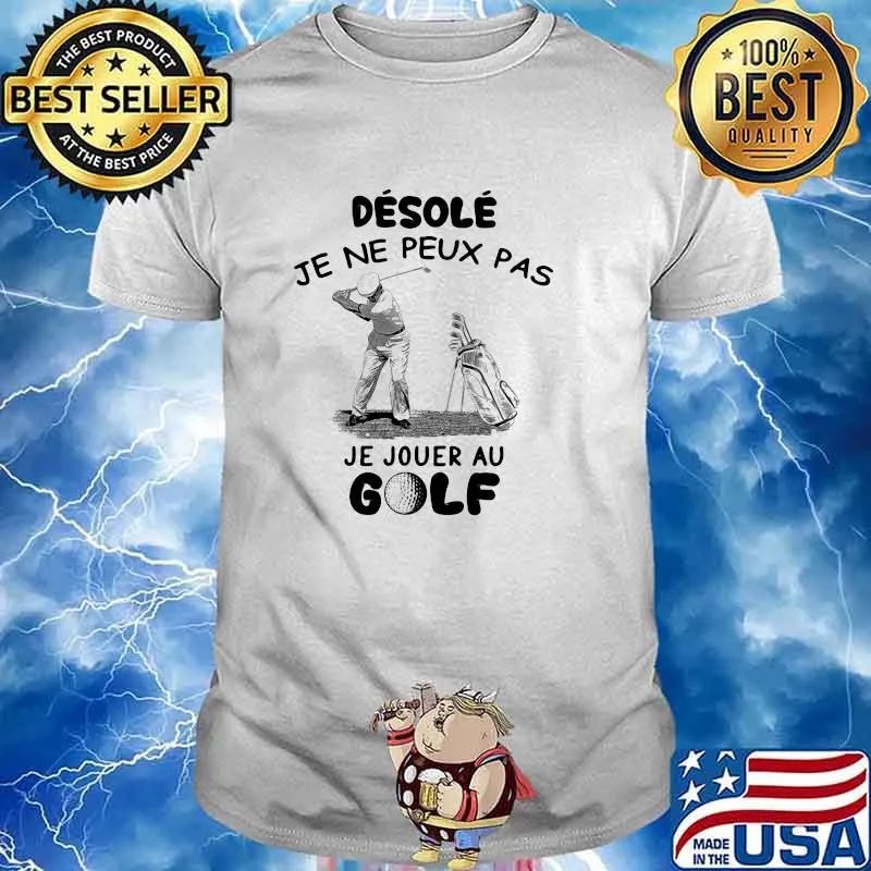 Désolé je ne peux pas - Golf shirt