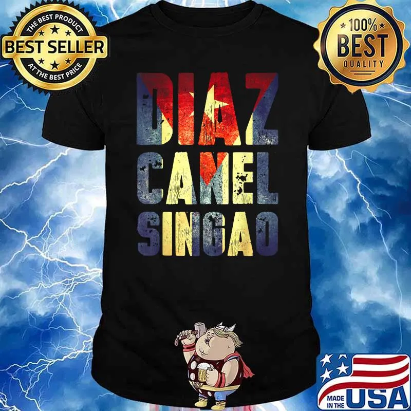 Diaz Canel Singao Shirt