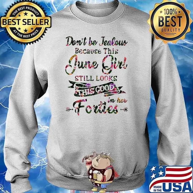 Don't Be Tealous Because This June Girl Still Look This Good IN Her Forties Flower Shirt Sweater