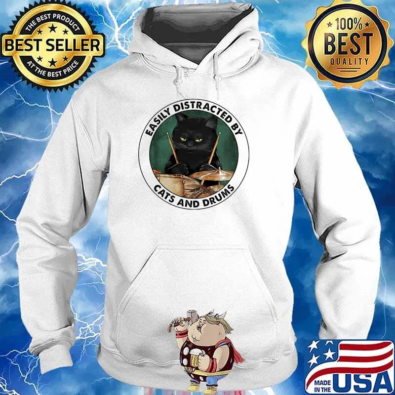 Easily distracted by cats and drums Hoodie