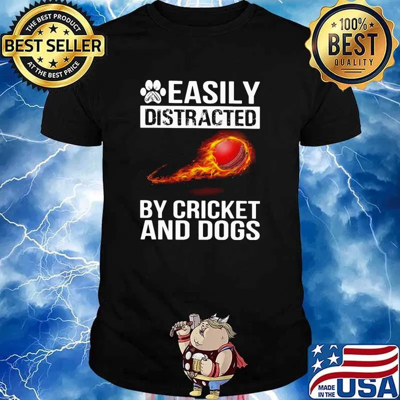 Easily distracted by cricket and dog shirt