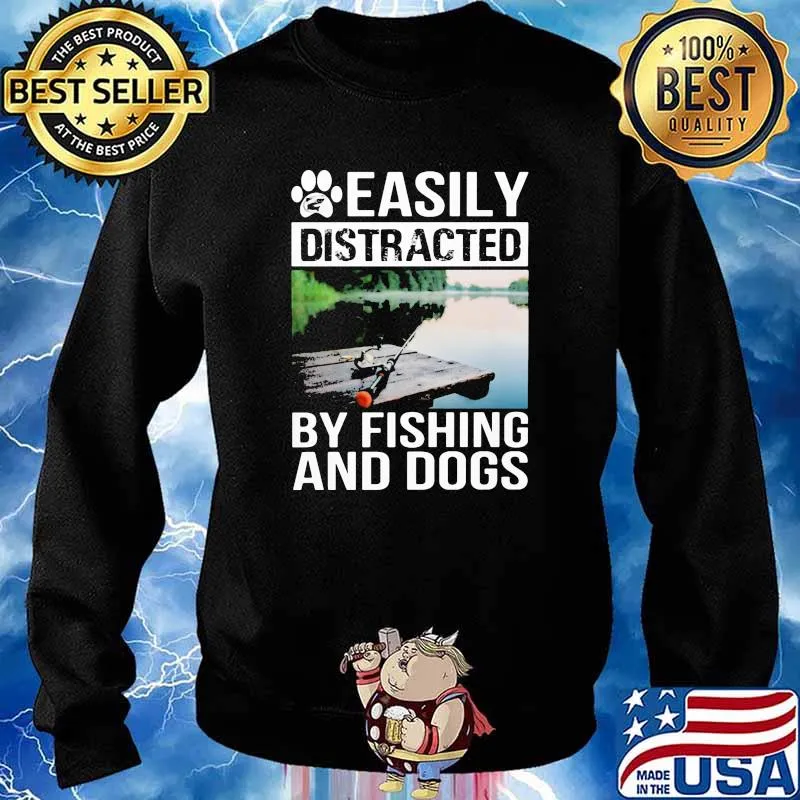 Easily distracted by fishing and dogs Sweater