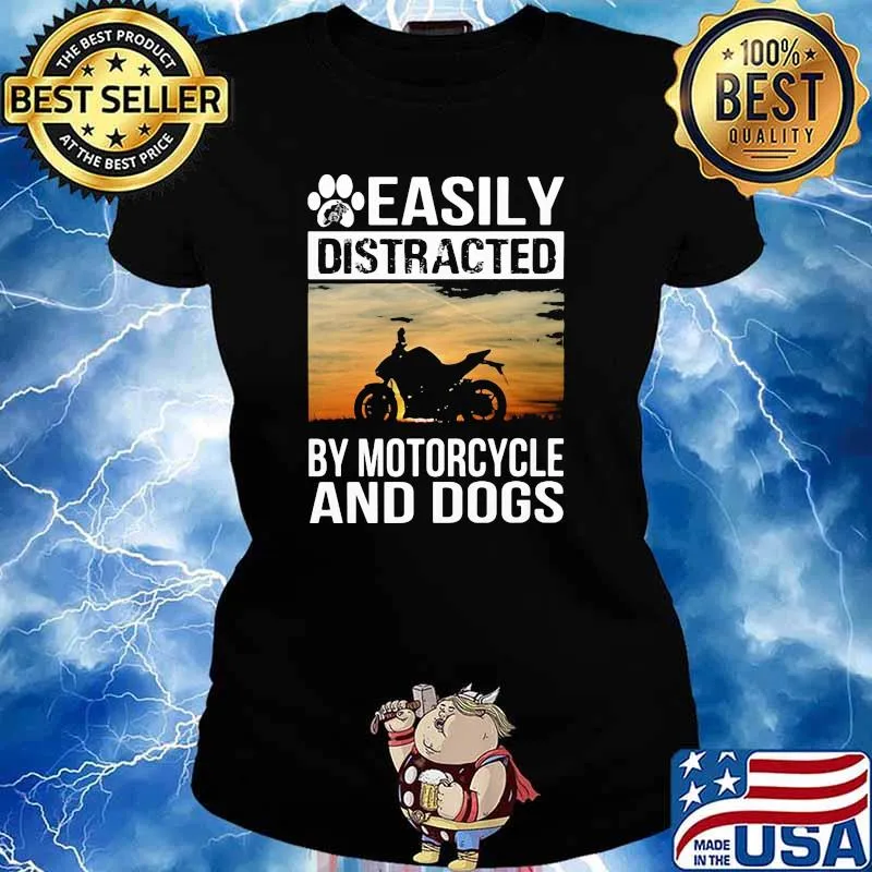 Easily distracted by motorcycle and dogs Ladies tee