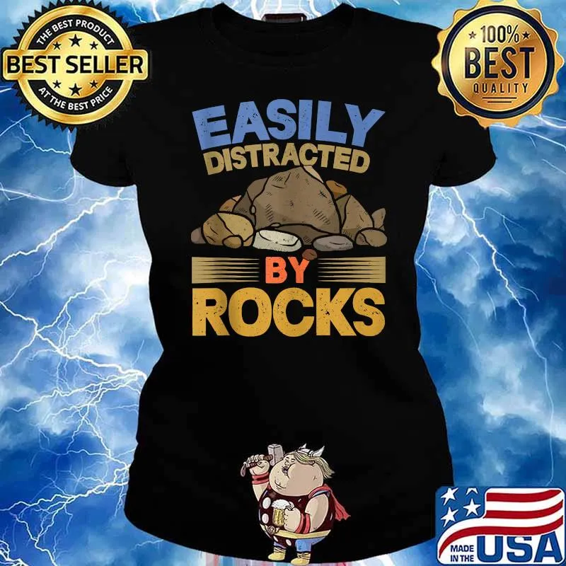 Easily Distracted By Rocks Geology T-Shirt Ladies tee