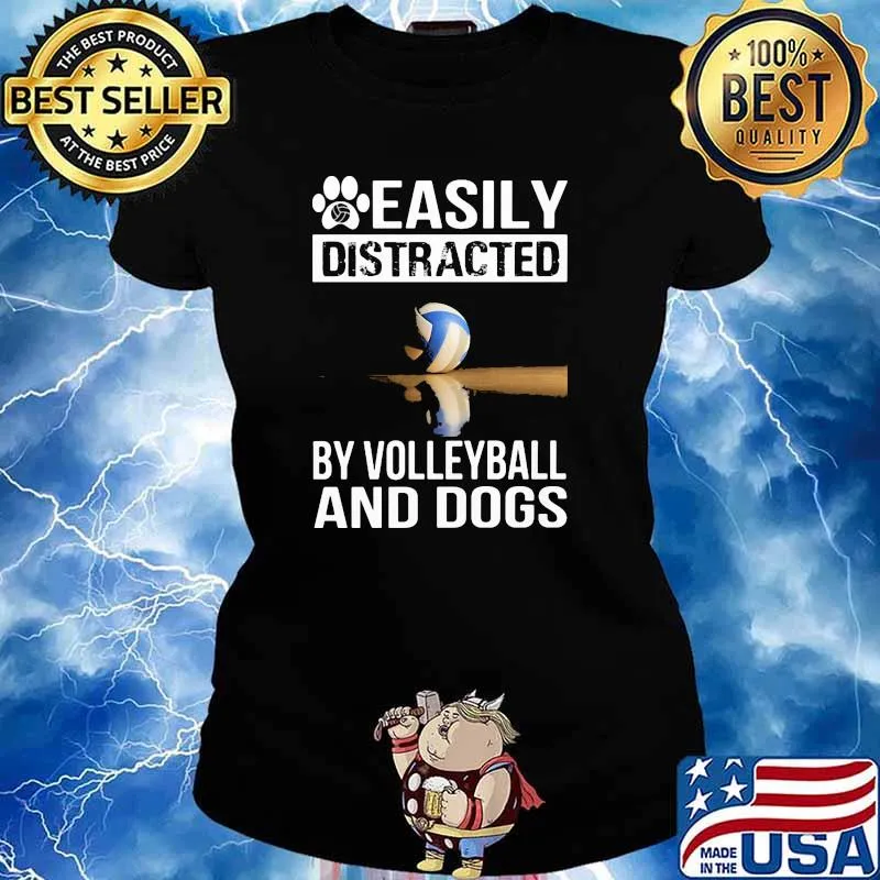 Easily distracted by volleyball and dogs Ladies tee