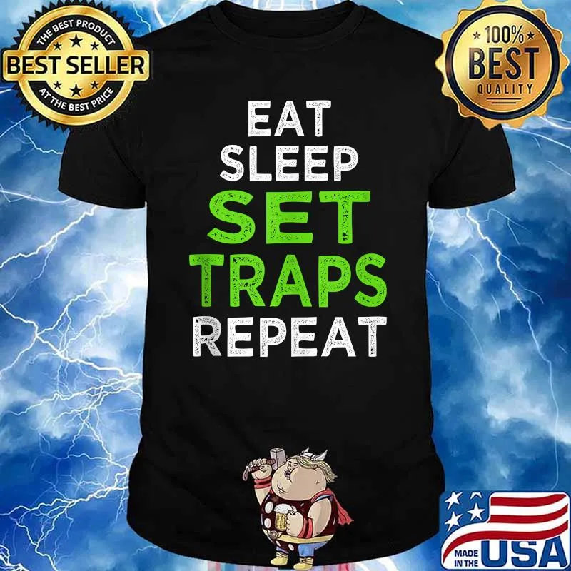 Eat Sleep Set Traps Repeat T-Shirt