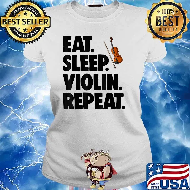 Eat Sleep Violin Repeat Music T-Shirt Ladies tee