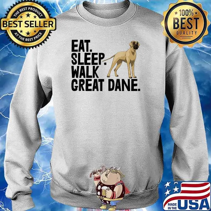 Eat Sleep Walk Great Dane Dog T-Shirt Sweater