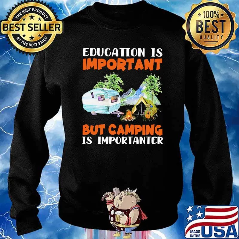 Education is important but camping Sweater