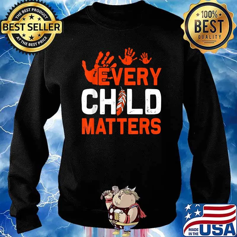 Every Child Matters Indigenous People Orange Day T-Shirt Sweater