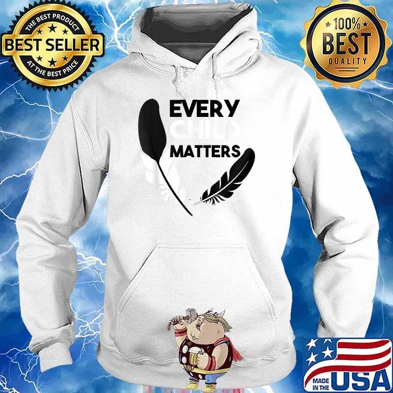 Every Child Matters Orange Day Residential Schools Shirt Hoodie