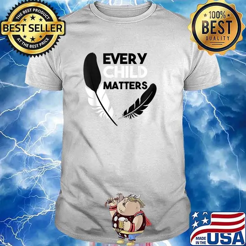 Every Child Matters Orange Day Residential Schools Shirt