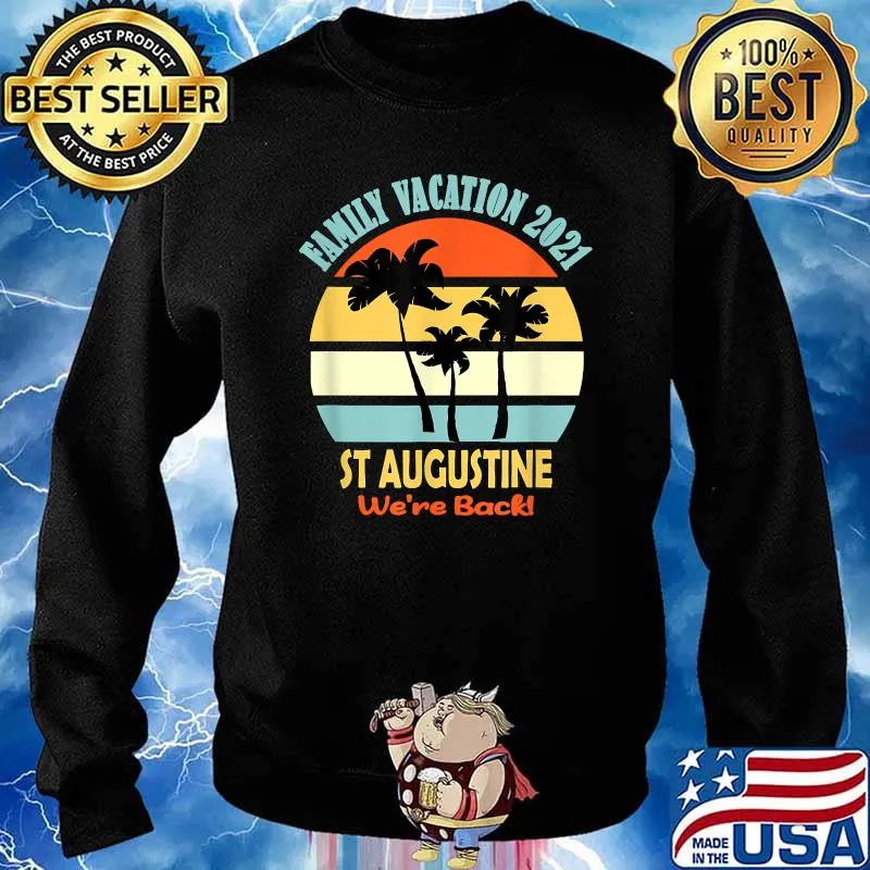Family Vacation 2021 ST Augustine We're Back Vintage Shirt Sweater
