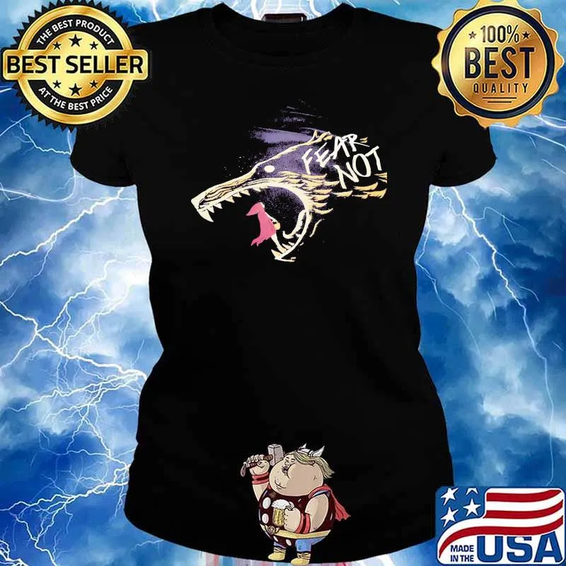Fear not Wolf Ladies tee