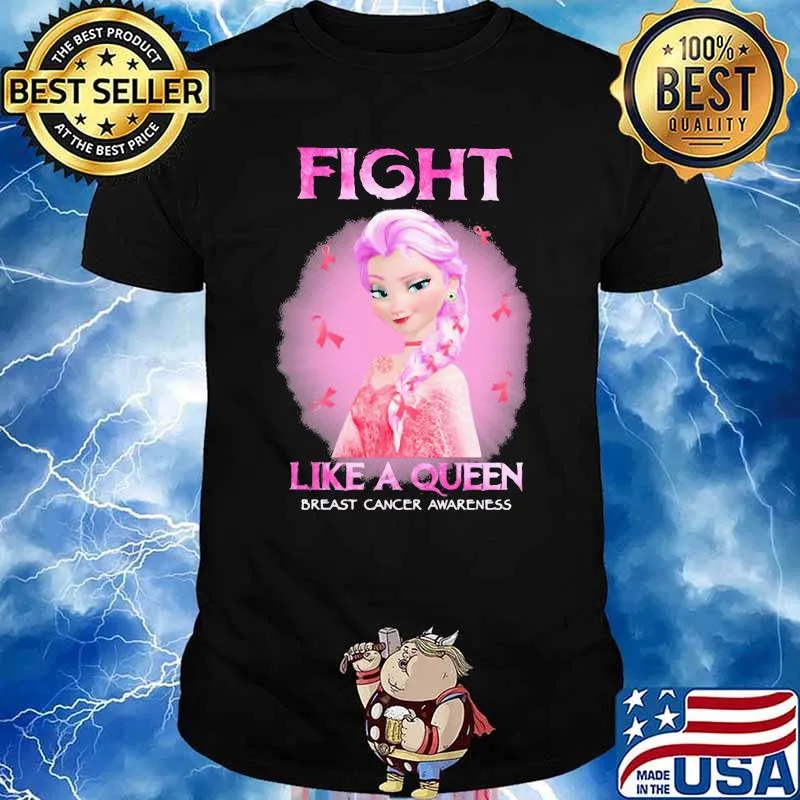 Fight Like A Queen Breast Cancer Awareness Elsa Shirt