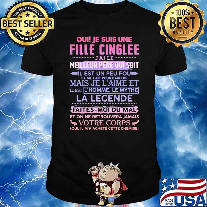 Fille cinglee meilleur pere qui soit legende faites moi du mal votre corps shirt