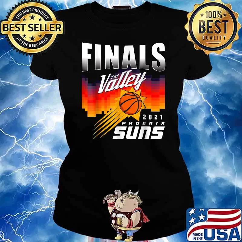 Finals The Valley Suns PHX suns basketball Shirt Ladies tee
