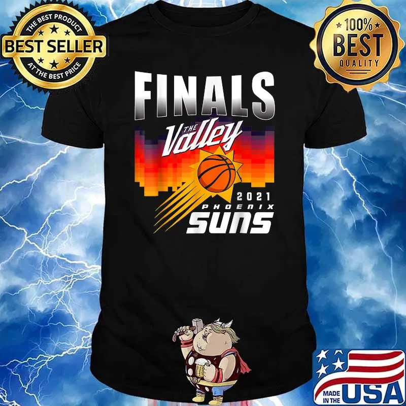 Finals The Valley Suns PHX suns basketball Shirt