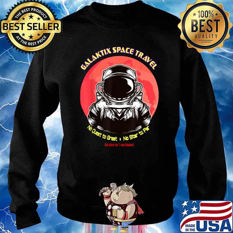 Galaktix space travel Astronaut T-Shirt Sweater