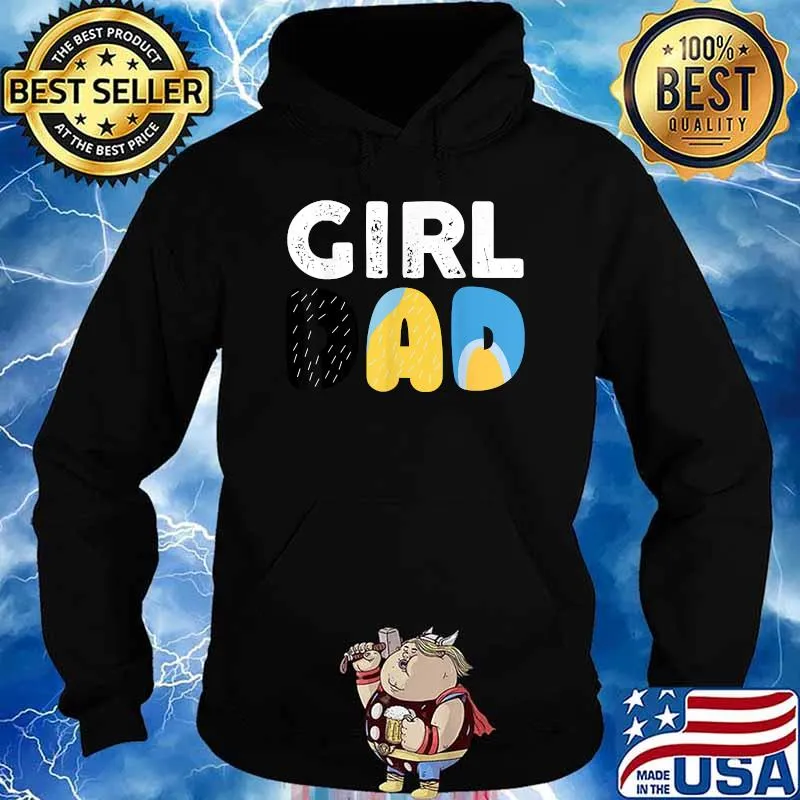 Girl Dad Father's Day Shirt Hoodie