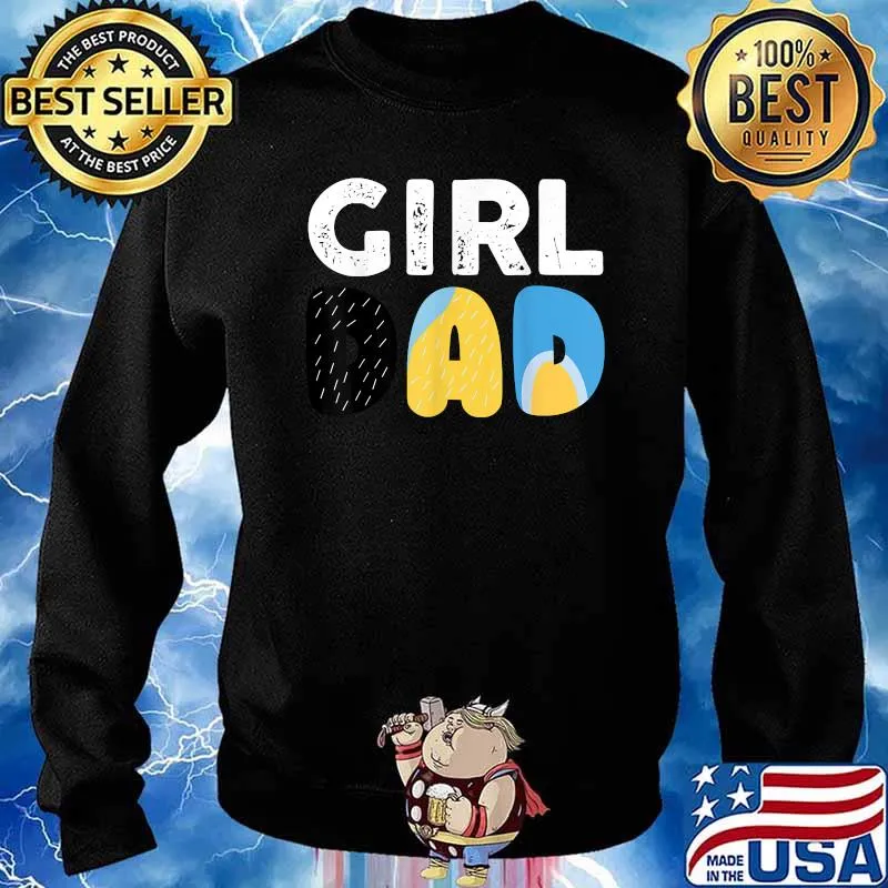 Girl Dad Father's Day Shirt Sweater