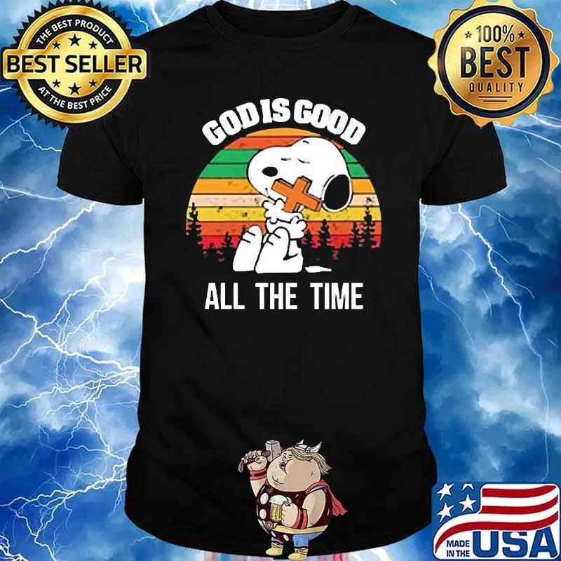 God is good all the time snoopy vintage shirt