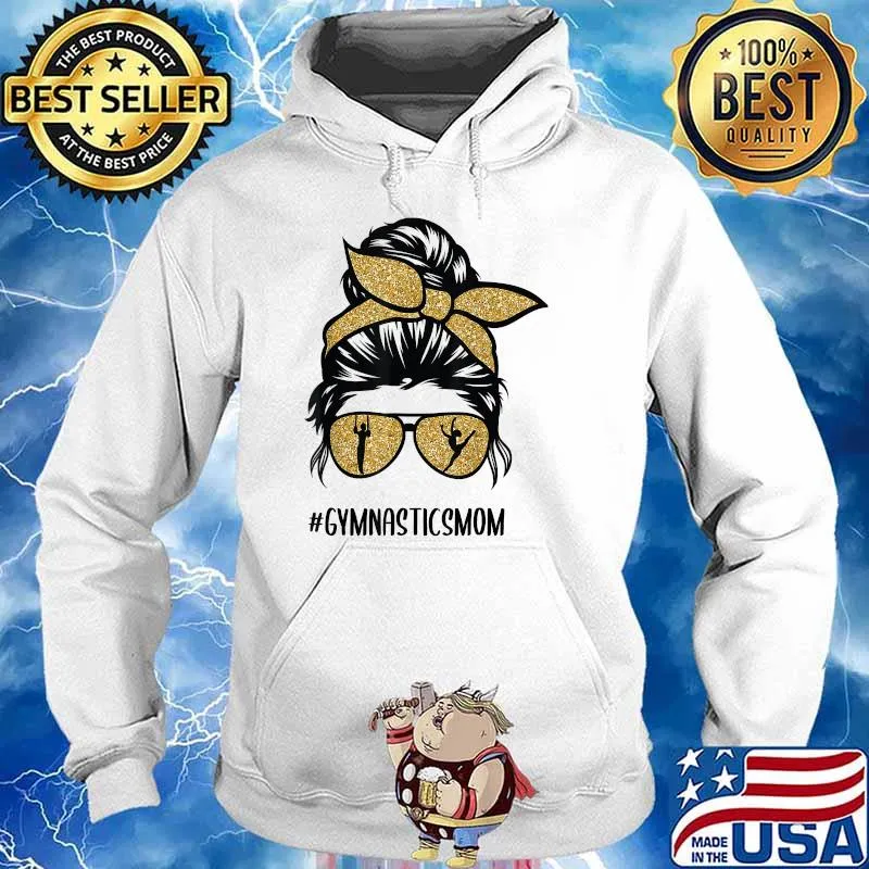 Gymnastics Mom Messy Bun Hair glasses T-Shirt Hoodie