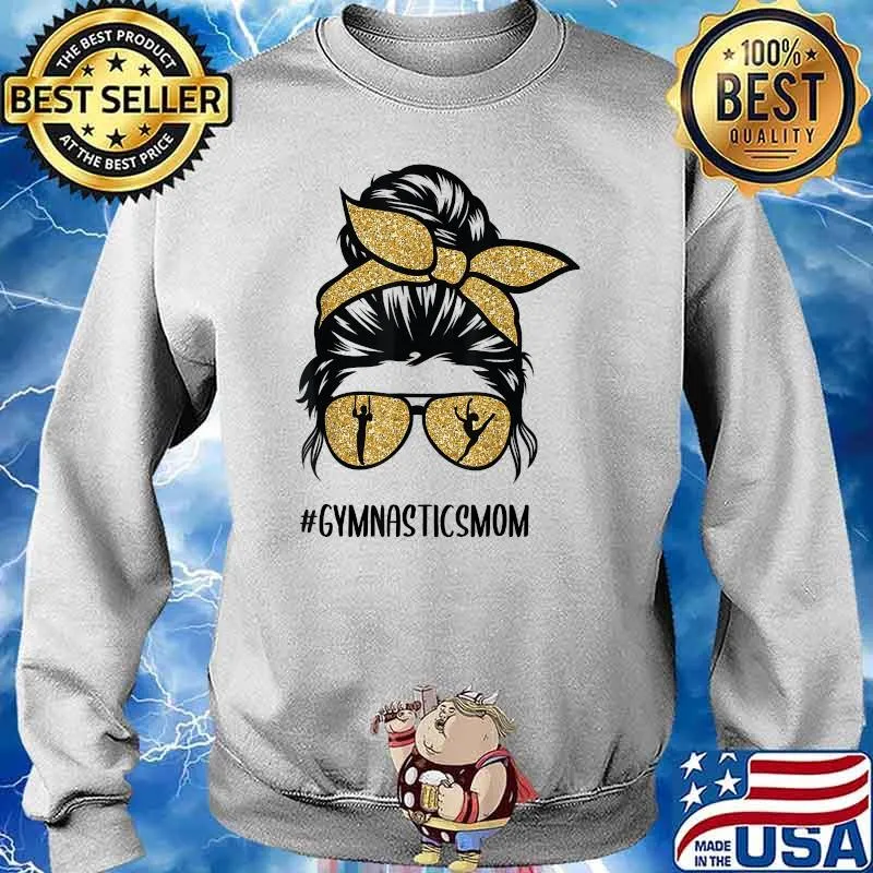 Gymnastics Mom Messy Bun Hair glasses T-Shirt Sweater