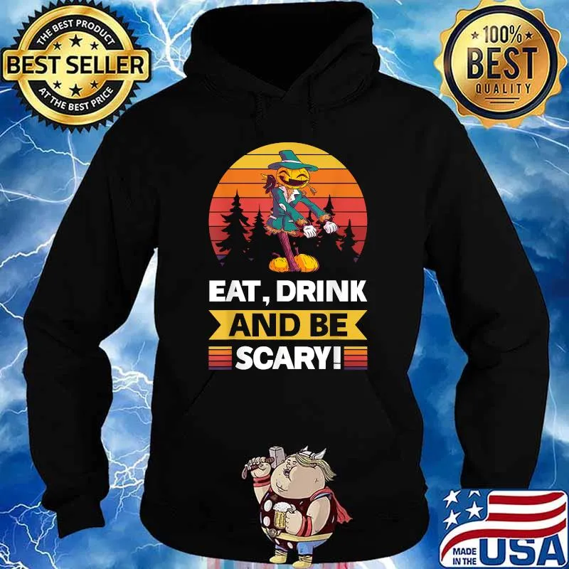 Halloween Costume Eat, Drink And Be Scary Vintage T-Shirt Hoodie