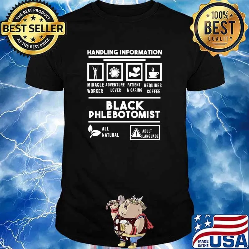 Handling Information Black Phlebotomist All Natural Shirt