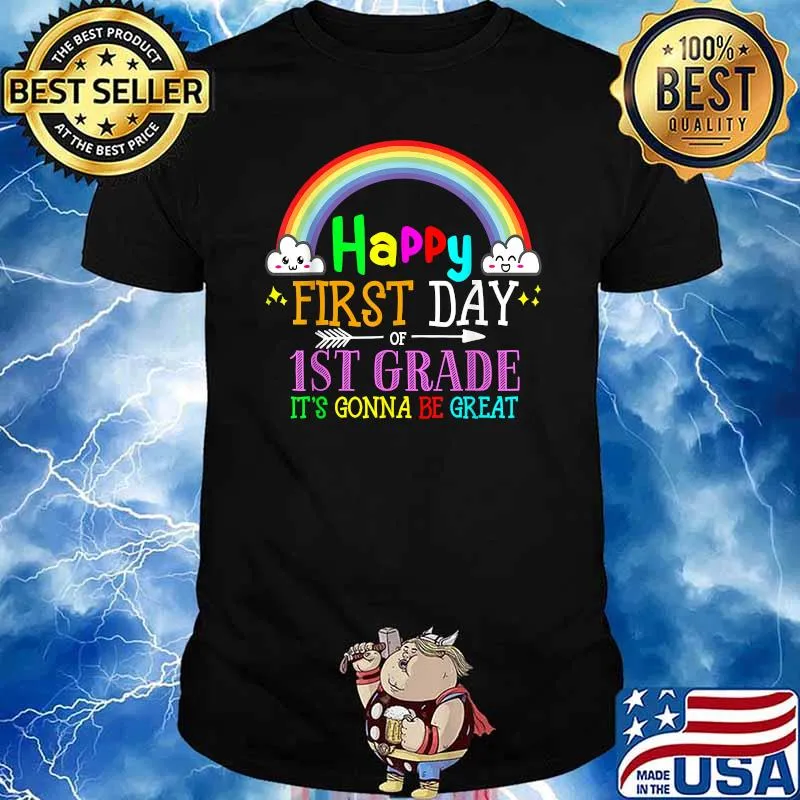 Happy First Day 1st Grade It's Gonna Be Great Rainbow Shirt