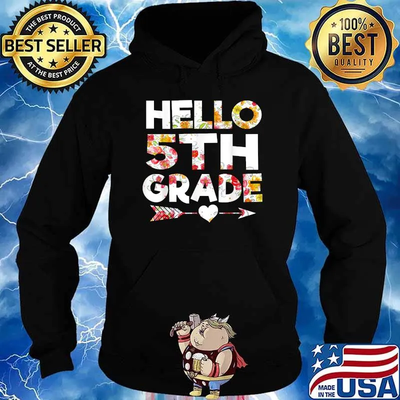 Hello 5th Grade Flower Back To School T-Shirt Hoodie