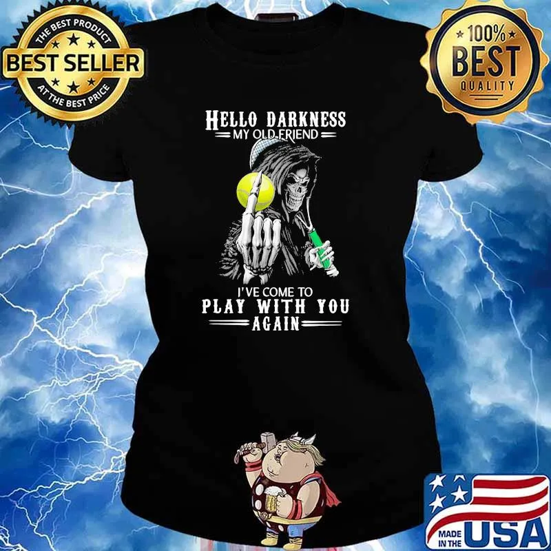 Hello darkness my old friend ive come to play with you again skull softball s Ladies tee
