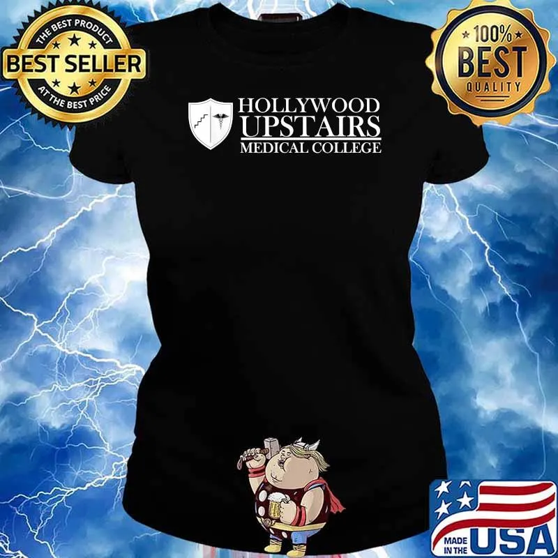 Hollywood Upstairs Medical College T-Shirt Ladies tee
