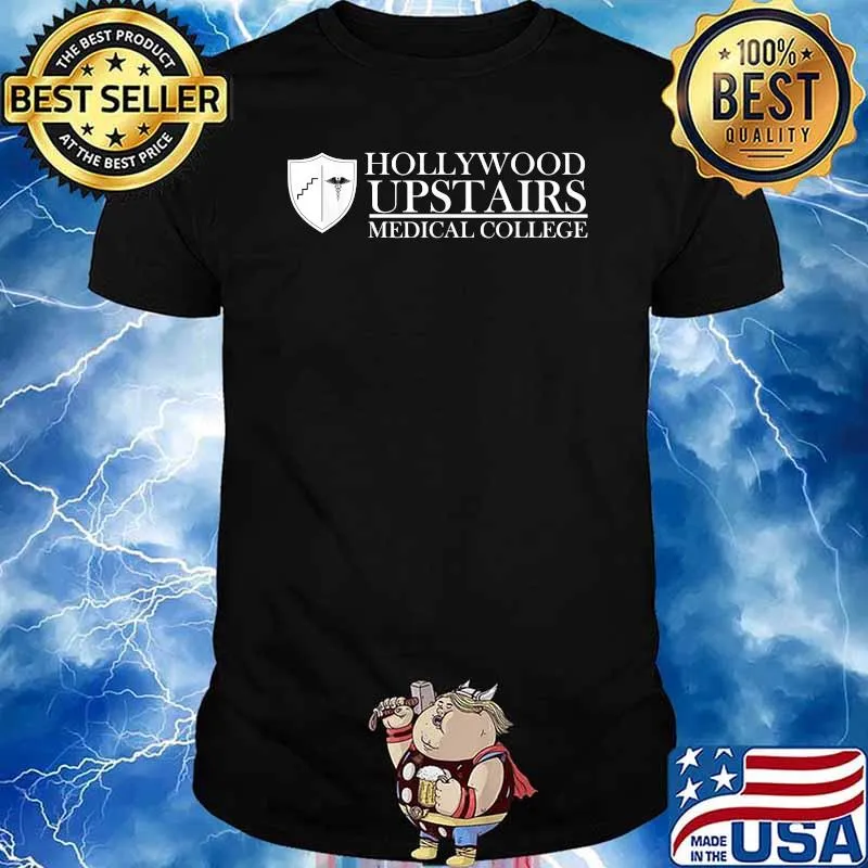 Hollywood Upstairs Medical College T-Shirt