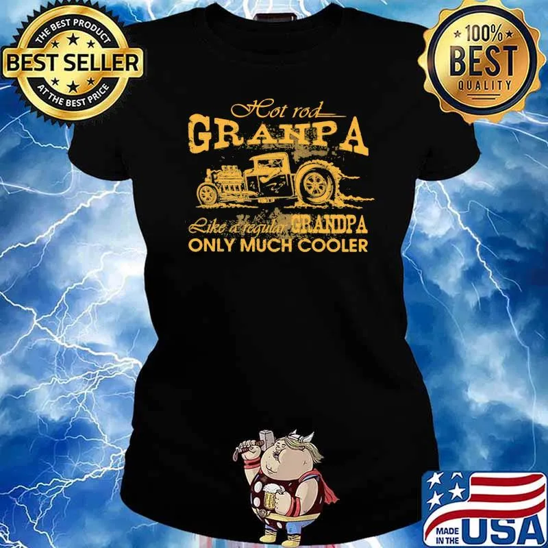 Hot rod granpa like a regular grandpa only much cooler s Ladies tee