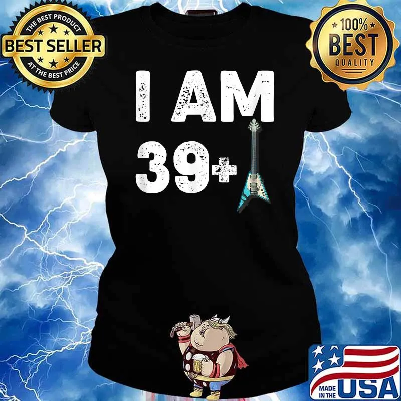 I Am 39 Plus 1 Electric Guitar T-Shirt Ladies tee
