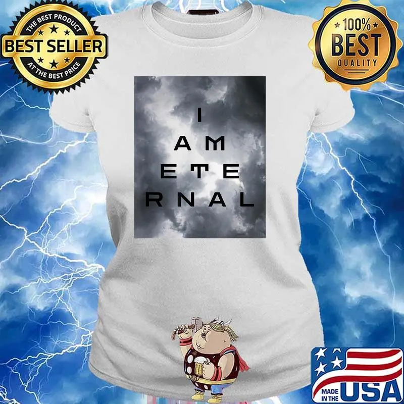 I AM ETERNAL T-Shirt Ladies tee