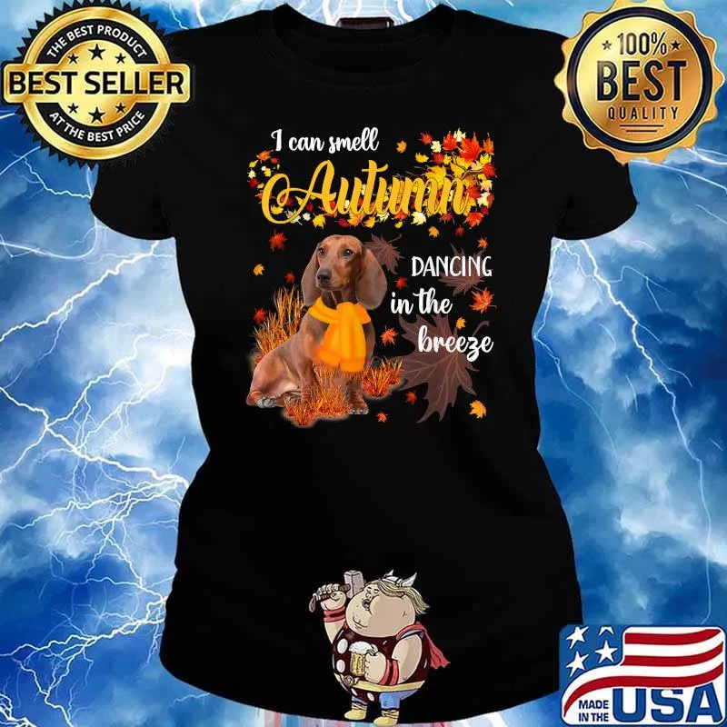 I Can Smell Autumn Dancing Funny Dachshund Doxie Wiener Fall T-Shirt Ladies tee