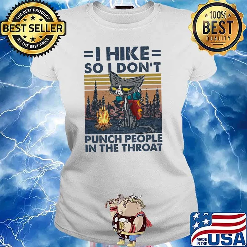 I hike so i dont punch people in the throat cat vintage s Ladies tee