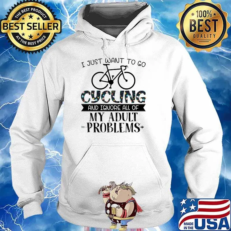 I just want to go cycling and ignore all of my adult problems flower Hoodie