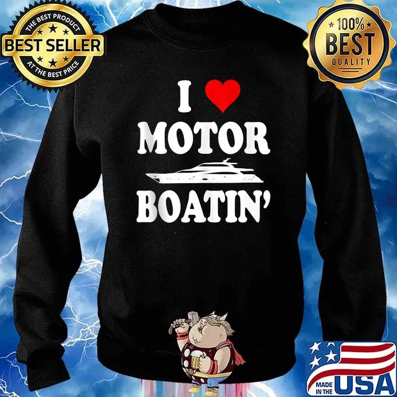 I Love Motorboatin' Heart Red T-Shirt Sweater