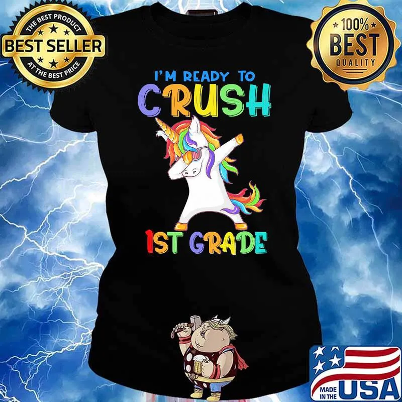 I'm Ready To Crush 1st Grade Unicorn Dabbing Back To School Shirt Ladies tee