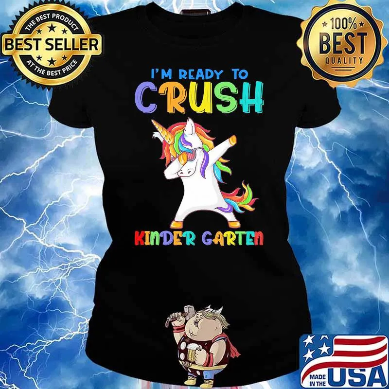 I'm Ready To Crush Kinder Garten Unicorn Dabbing Back To School Shirt Ladies tee