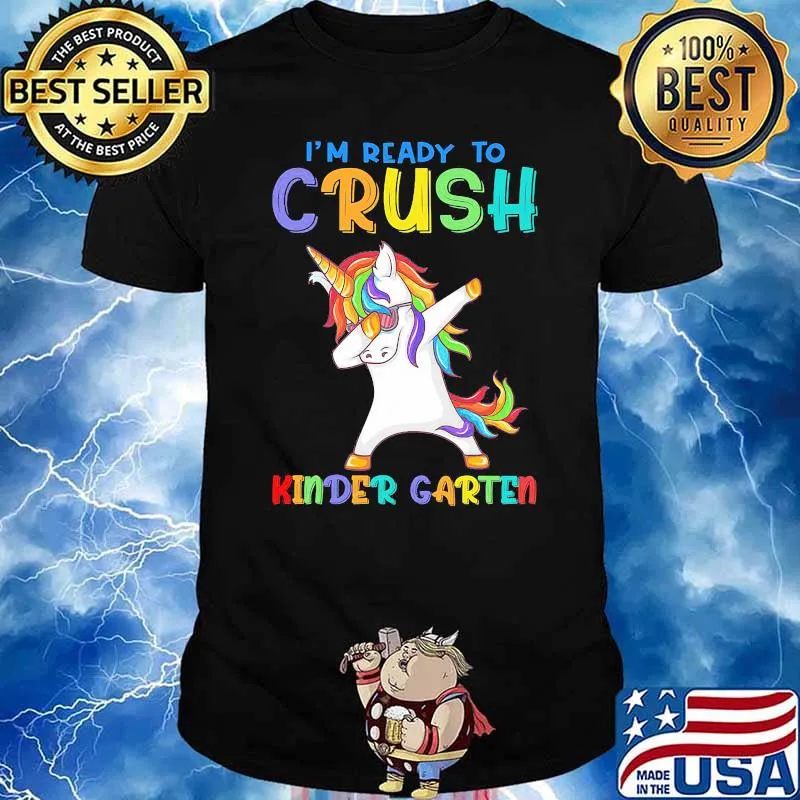 I'm Ready To Crush Kinder Garten Unicorn Dabbing Back To School Shirt